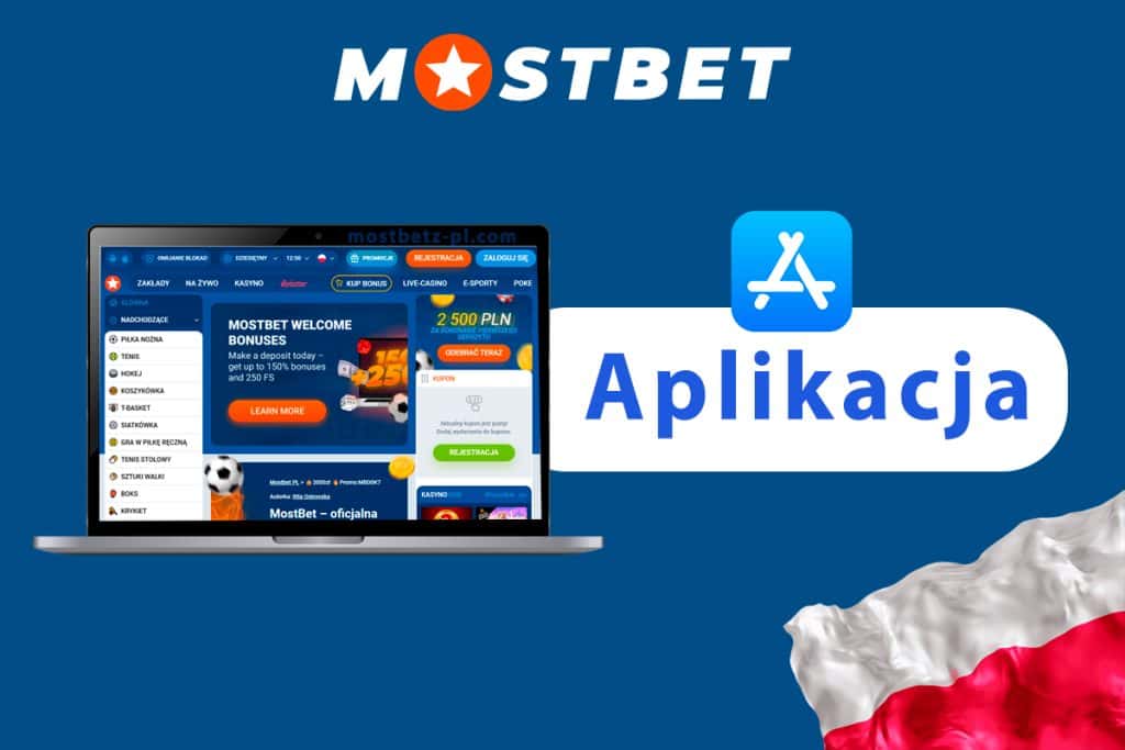 Mostbet Aplikacja w Polsce